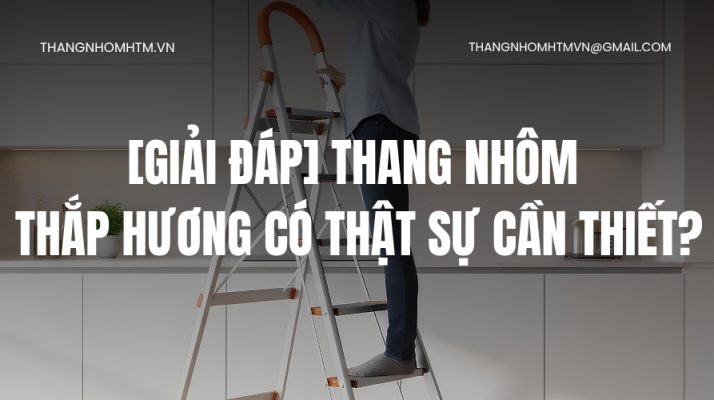 Thang nhôm thắp hương