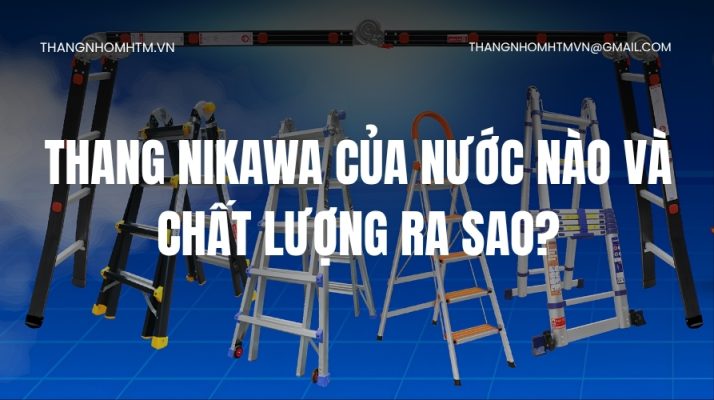 Thang Nikawa của nước nào