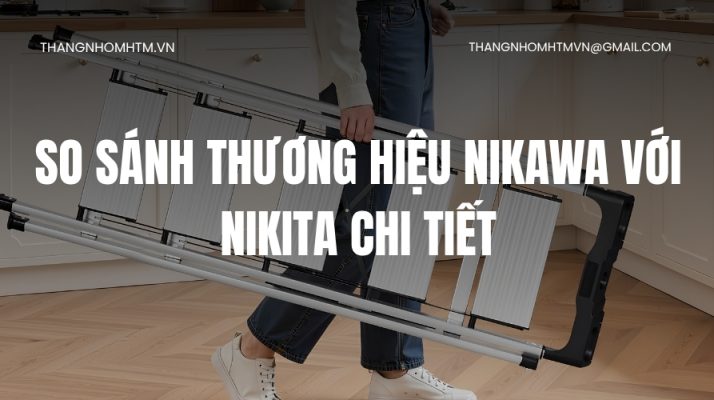 so sánh thương hiệu Nikawa với Nikita