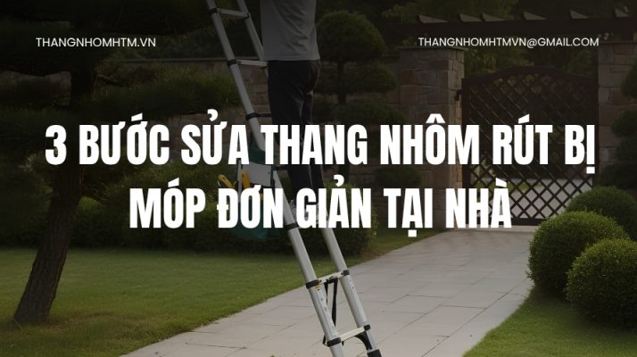Sửa thang nhôm rút bị móp